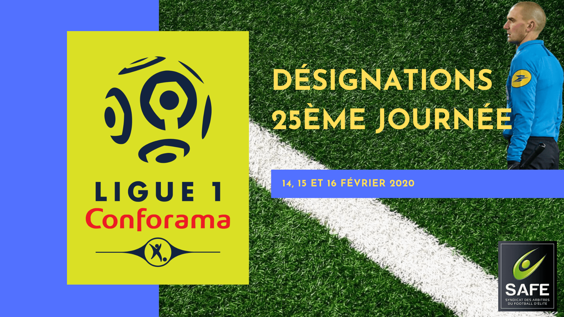Désignations 25ème journée de Ligue 1
